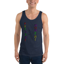 Load image into Gallery viewer, Present to the moment Unisex  Tank Top