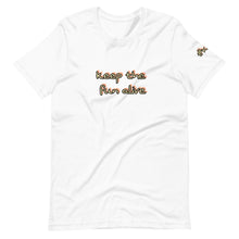 Load image into Gallery viewer, KEEP THE FUN ALIVE Short-Sleeve Unisex T-Shirt