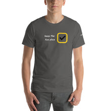 Load image into Gallery viewer, keep the fun alive ✅ Unisex t-shirt